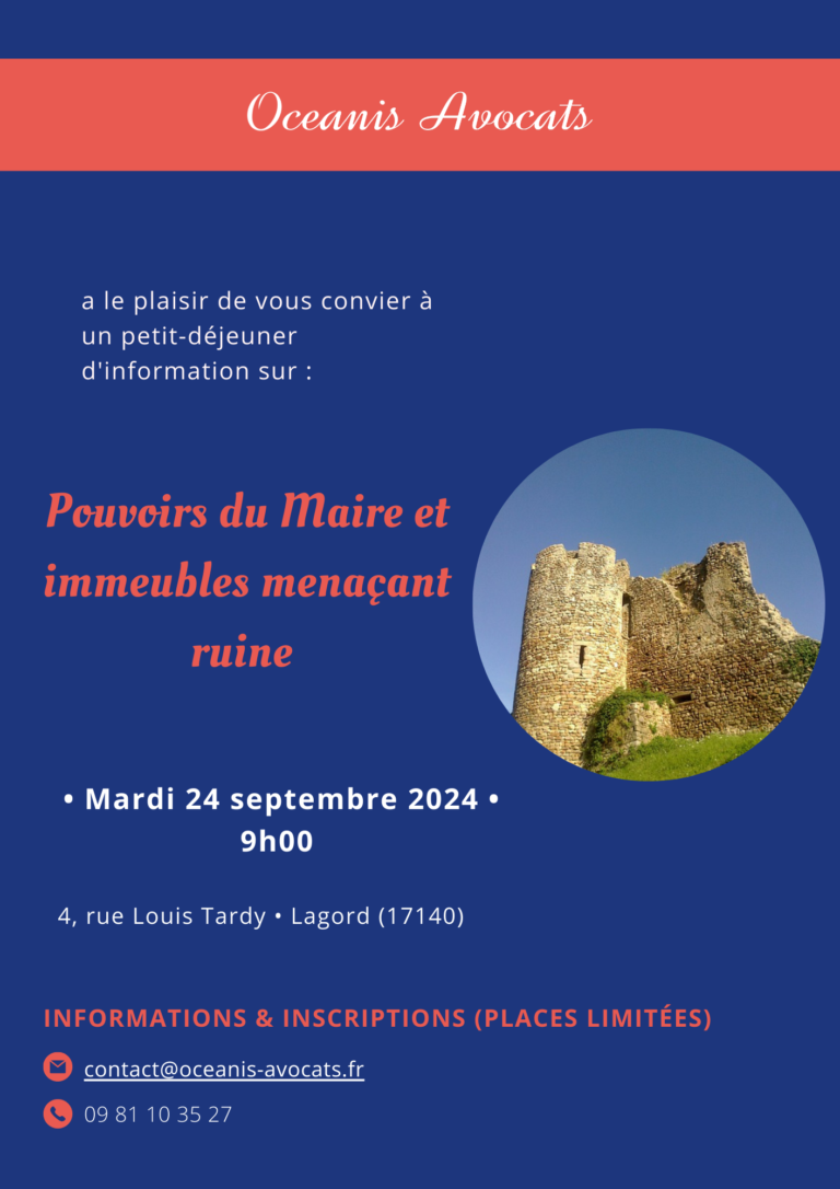 Petit déjeuner d'actualités juridiques du 24 septembre 2024 : Pouvoirs du maire et immeubles menaçant ruine